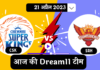 CSK vs SRH Dream11 Prediction Pitch Report playing 11 Today Hindi 2023