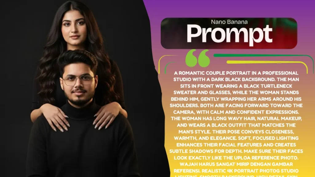 Prompt Seen: 50+ Latest Viral & Trending Prompts Go Viral on Instagram with ChatGPT & Gemini 21 10 Viral Gemini Prompts to Turns Your Image Into A Cinematic Studio Couple Look